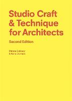 Studio Craft & Technique for Architects Second Edition