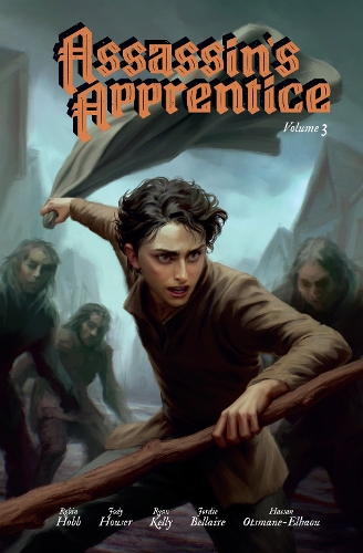 Assassin�s Apprentice Volume 3: The Graphic Novel