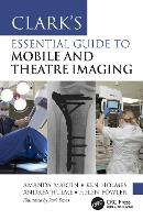 Clark�s Essential Guide to Mobile and Theatre Imaging