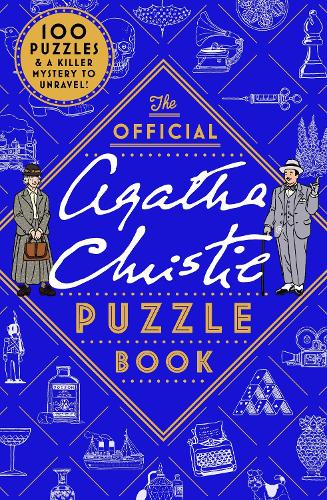 Official Agatha Christie Puzzle Book, The: Put your detective skills to the ultimate test!