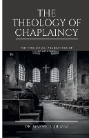 Theology of Chaplaincy, The