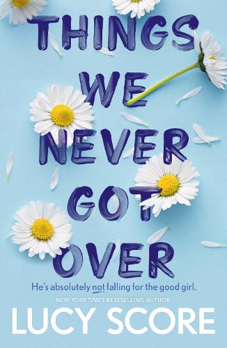  Things We Never Got Over: the Sunday Times bestseller and TikTok sensation  Lucy's new book...