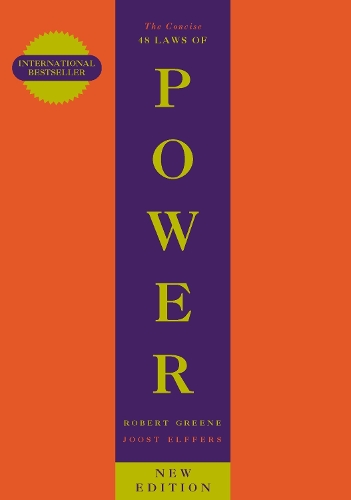 Concise 48 Laws Of Power, The: THE CONDENSED EDITION OF THE MULTI-MILLION COPY BESTSELLER