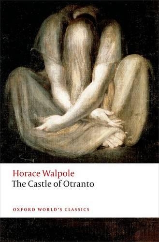 Castle of Otranto, The: A Gothic Story