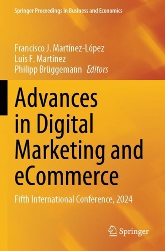 Advances in Digital Marketing and eCommerce: Fifth International Conference, 2024