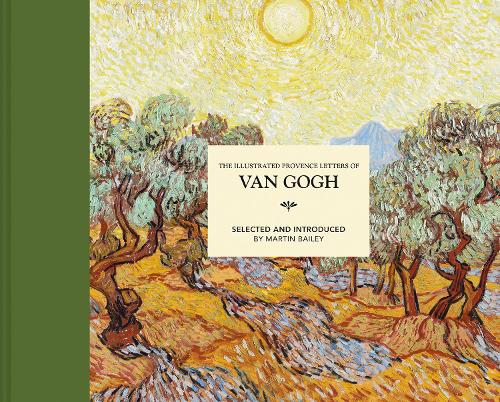 Illustrated Provence Letters of Van Gogh, The