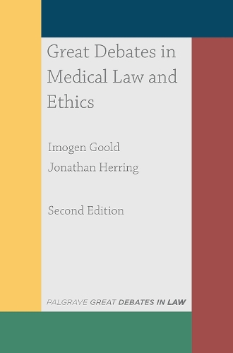 Great Debates in Medical Law and Ethics (ePub eBook)