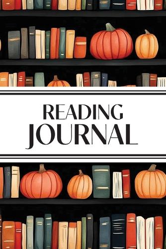  Reading Journal (Watercolor Pumpkins in Bookshelves): 6x9 Book Lover's Diary;   Book/Series Reviews, Reading Tracker, Favorite...