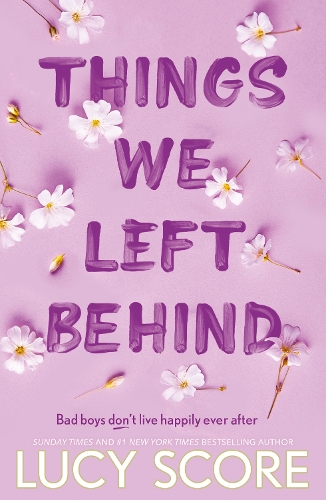  Things We Left Behind: the Sunday Times bestseller and TikTok sensation � Lucy's new book Story...